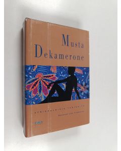 Tekijän Leo Frobenius käytetty kirja Musta Dekamerone : afrikkalaisia tarinoita