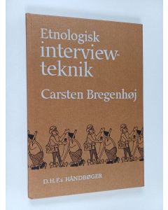 Kirjailijan Carsten Bregenhöj käytetty kirja Etnologisk interviewteknik