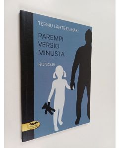 Kirjailijan Teemu Lähteenmäki käytetty kirja Parempi versio minusta