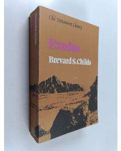 Kirjailijan Brevard S. Childs käytetty kirja Exodus - A Commentary
