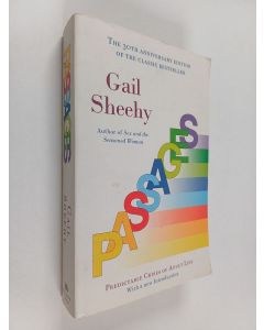 Kirjailijan Gail Sheehy käytetty kirja Passages : predictable crises of adult life