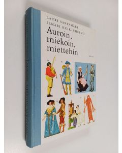 Kirjailijan Lauri Santamäki käytetty kirja Auroin, miekoin, miettehin : Kansakoulun historian oppikirja