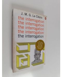 Kirjailijan J.M.G. Le Clezio käytetty kirja The Interrogation