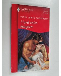 Kirjailijan Vicki Lewis Thompson käytetty kirja Hyvä mies kaupan
