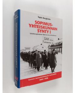 Kirjailijan Tapio Bergholm käytetty kirja Sopimusyhteiskunnan synty 1