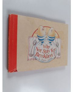 Kirjailijan Penny Dann käytetty kirja Why Not Stay for Breakfast?