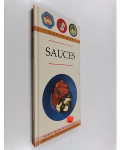 Kirjailijan Anne Sheasby käytetty kirja Step by Step Sauces