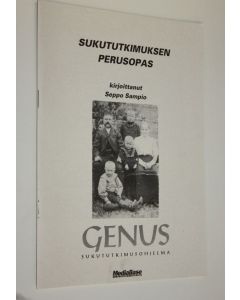 Kirjailijan Seppo Sampio käytetty teos Sukututkimuksen perusopas