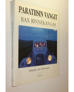Kirjailijan Rax Rinnekangas käytetty kirja Photographies (kansipaperissa Paratiisin vangit)