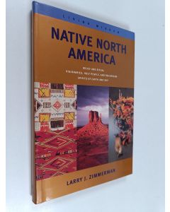 Kirjailijan Larry J. Zimmerman käytetty kirja Native North America