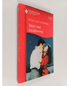 Kirjailijan Rita Clay Estrada käytetty kirja Vain me tiedämme