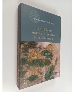 Kirjailijan Chögyam Trungpa käytetty kirja Henkisen materialismin ylittäminen