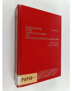 Kirjailijan Robert D. Cook käytetty kirja Concepts and applications of finite element analysis