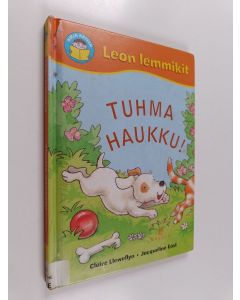 Kirjailijan Claire Llewellyn käytetty kirja Tuhma haukku!