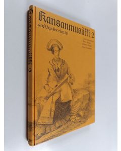 Kirjailijan Ahti Sonninen käytetty kirja Kansanmusiikki 2 : Soitinsävelmiä