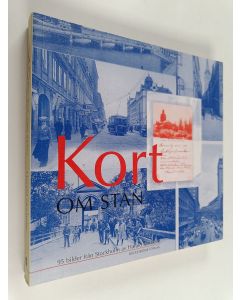 Kirjailijan Harald Norbelie käytetty kirja Kort om stan - 95 bilder från Stockholm
