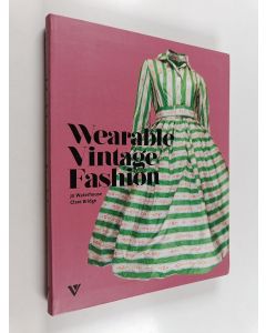 Kirjailijan Jo Waterhouse käytetty kirja Wearable vintage fashion