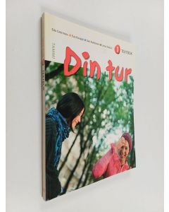Kirjailijan Eva Kauppi & Eila Grönroos ym. käytetty kirja Din tur 1 : Textbok (+CD)