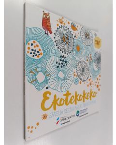 Kirjailijan Saara Lehtonen käytetty kirja EkoTekoKeko (+cd)