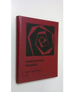 Kirjailijan Erkki Hirvelä käytetty kirja Pankkitoimen lakiasiat
