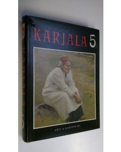 Tekijän Hannes Sihvo  käytetty kirja Karjala 5, Laulun ja sanan maa
