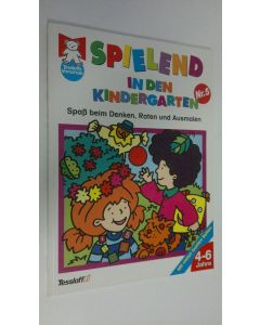 käytetty kirja Spielend in den Kindergarten nr. 5 : Spass beim Denken, Raten und Ausmalen