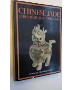 Kirjailijan Stanley Charles Nott käytetty kirja Chinese Jade Throughout the Ages - A Review of its Characteristics, Decoration, Folklore, and Symbolism