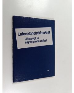 käytetty teos Laboratoriotutkimukset : viitearvot ja näytteenotto-ohjeet 1987