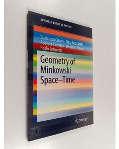 Kirjailijan Dino Boccaletti & Francesco Catoni ym. käytetty kirja Geometry of Minkowski Space-Time