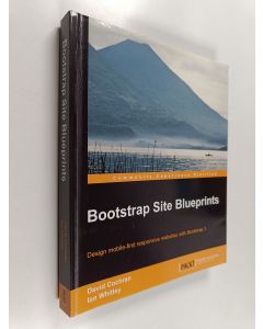 Kirjailijan David Cochran käytetty kirja Bootstrap Site Blueprints