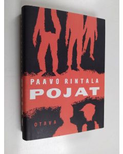 Kirjailijan Paavo Rintala käytetty kirja Pojat : kuvia vv. 1941-44 Oulun poikien suhteesta ajan suureen ihanteeseen, sotaan ja sen edustajiin, saksalaisen vuoristoarmeijan alppijääkäreihin