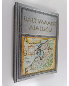 Kirjailijan Zigmantas Kiaupa käytetty kirja Baltimaade ajalugu
