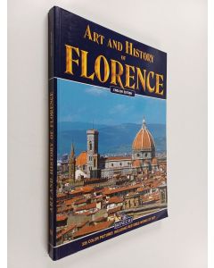 käytetty kirja Art and History of Florence - Museums, Galleries, Churches, Palaces, Monuments