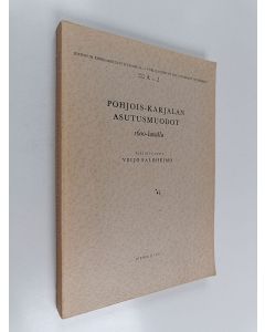 Kirjailijan Veijo A. Saloheimo käytetty kirja Pohjois-Karjalan asutusmuodot 1600-luvulla