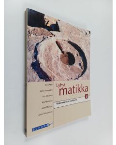 käytetty kirja Lyhyt matikka 8 : Matemaattisia malleja III