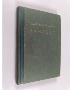 Kirjailijan A. J. Palmen & Yrjö Kajava käytetty kirja Saksalais- ja latinalais-suomalainen lääketieteellinen sanasto