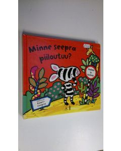 Kirjailijan Diane Fox käytetty kirja Minne seepra piiloutuu