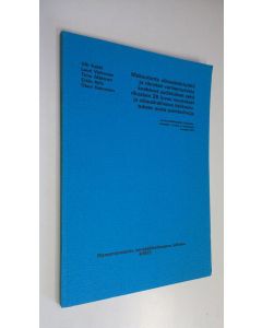 käytetty kirja Maksutonta oikeudenkäyntiä ja rikosten vanhentumista koskevat uudistukset sekä rikoslain 28 luvun muutokset ja oikeushallinnon lisäkoulutuksen uusia suuntaviivoja : koulutustilaisuudet Kuopiossa, Vaasassa, Turussa ja Helsingissä keväällä 19