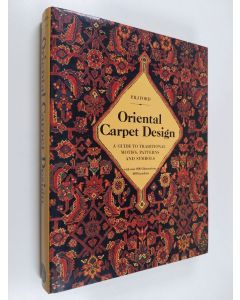 Kirjailijan P. R. J. Ford käytetty kirja Oriental carpet design : a guide to traditional motifs, patterns and symbols