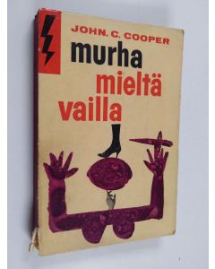 Kirjailijan John C. Cooper käytetty kirja Murha mieltä vailla : salapoliisiromaani