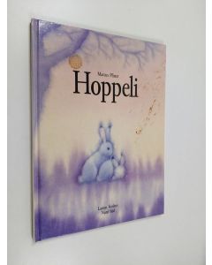 Kirjailijan Marja Kiiskinen & Marcus Pfister käytetty kirja Hoppeli