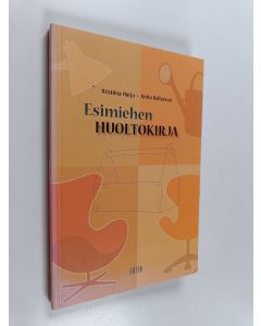 Kirjailijan Kristiina Harju käytetty kirja Esimiehen huoltokirja