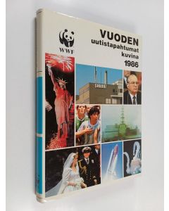 käytetty kirja Vuoden uutistapahtumat kuvina 1986 (ERINOMAINEN)