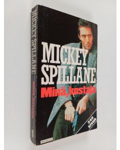 Kirjailijan Mickey Spillane käytetty kirja Minä, kostaja