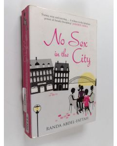 Kirjailijan Randa Abdel-Fattah käytetty kirja No sex in the city