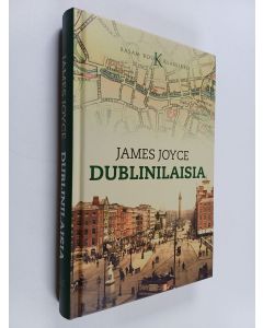 Kirjailijan James Joyce käytetty kirja Dublinilaisia
