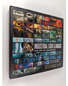 Kirjailijan Pamela Glintenkamp käytetty kirja Industrial Light & Magic - The art of innovation