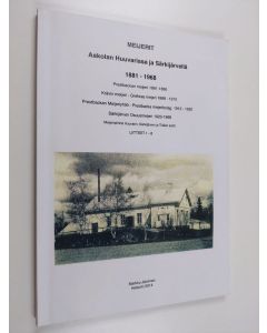 Kirjailijan Markku Järvinen käytetty kirja Meijerit Askolan Huuvarissa ja Särkijärvellä 1881-1968 : Prestbackan meijeri 1881-1886, Krävin meijeri - Grefwas mejeri 1888-1912, Prestbackan meijeriyhtiö - Prestbacka mejeribolag 1912-1920, Särkijärven osuusmei