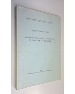 Kirjailijan Veikko Jääskeläinen käytetty kirja Suomen osakemarkkinoista ja niiden kehittämisestä