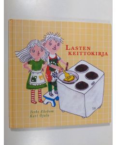 Kirjailijan Terhi Ekebom käytetty kirja Lasten keittokirja